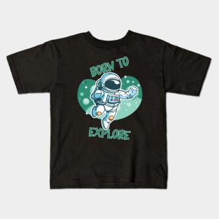 Born to explore Kids T-Shirt